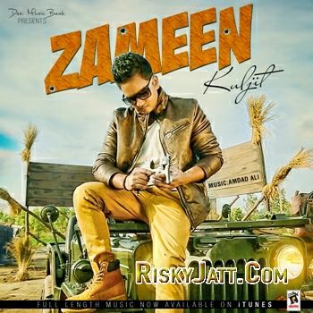 Jaan Nikle Kuljit mp3 song download, Zameen (2015) Kuljit full album