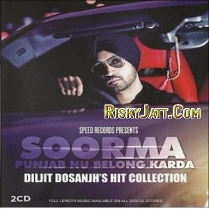 Kharku Diljit Dosanjh mp3 song download, Hit Collection (2015) Diljit Dosanjh full album