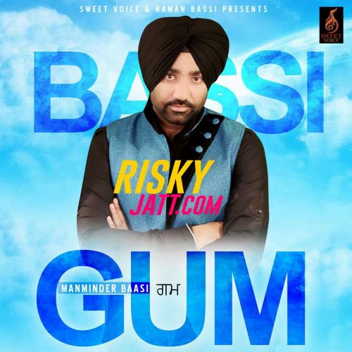 Gum Manminder Bassi mp3 song download, Gum Manminder Bassi full album