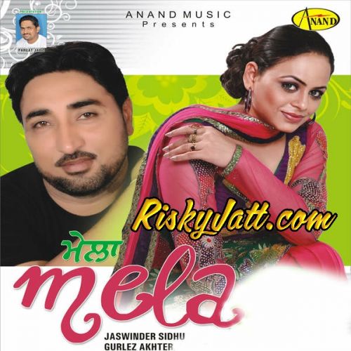 Mohabatan Jaswinder Sidhu, Gurlez Akhter mp3 song download, Mela Jaswinder Sidhu, Gurlez Akhter full album