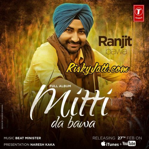 Bandook Ranjit Bawa mp3 song download, Mitti Da Bawa Ranjit Bawa full album