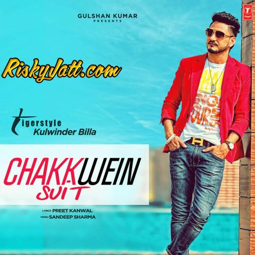 Chakkwein Suit Kulwinder billa mp3 song download, Chakkwein Suit Kulwinder billa full album