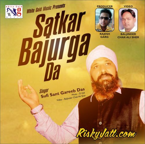 Hankar Sufi Sant Gareeb Das mp3 song download, Satkar Bajurga Da Sufi Sant Gareeb Das full album