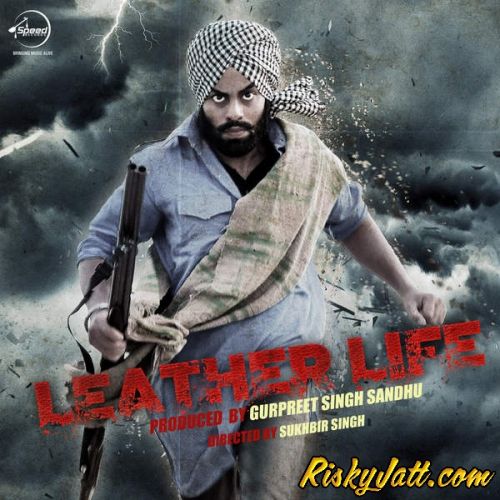 Mohbta De Rang Ahan Vani Vatish mp3 song download, Leather Life (2015) Ahan Vani Vatish full album