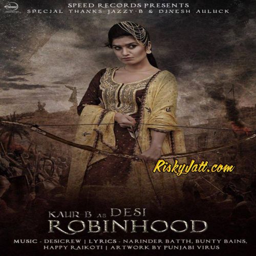 Killer Eyes Kaur B mp3 song download, Desi Robinhood Kaur B full album