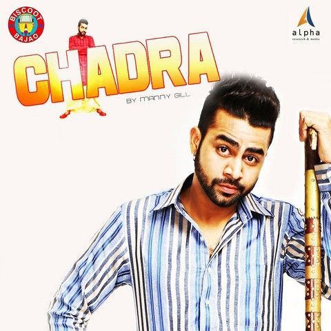 Chadra Manny Gill mp3 song download, Chadra Manny Gill full album