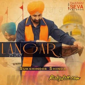 Langar Sukshinder Shinda mp3 song download, Langar (2015) Sukshinder Shinda full album