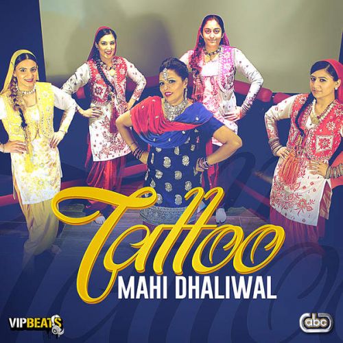 Tattoo (Feat. Dinks) Mahi Dhaliwal mp3 song download, Tattoo Mahi Dhaliwal full album