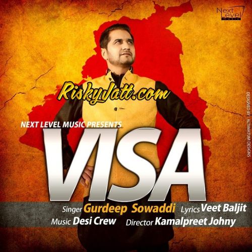 Visa Gurdeep Sowaddi mp3 song download, Visa Gurdeep Sowaddi full album