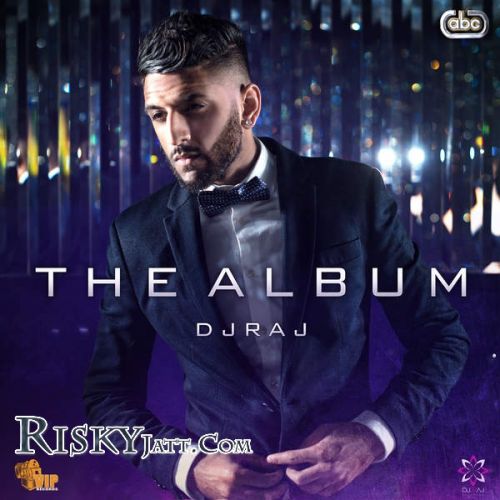 Freshy (feat. Harry) DJ Raj mp3 song download, The Album DJ Raj full album