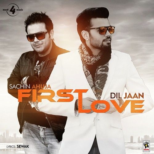 First Love Ft. Sachin Ahuja Diljaan mp3 song download, First Love Diljaan full album