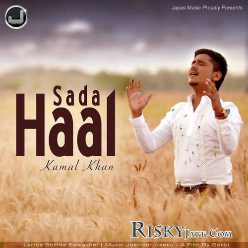 Sada Haal Kamal Khan mp3 song download, Sada Haal Kamal Khan full album