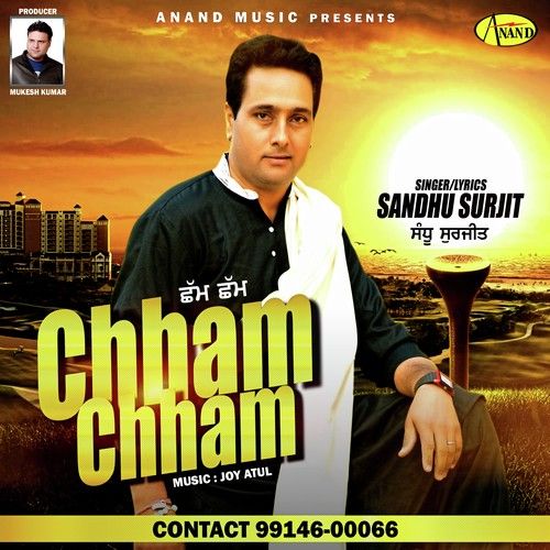 Chham Chham Sandhu Surjit mp3 song download, Chham Chham Sandhu Surjit full album