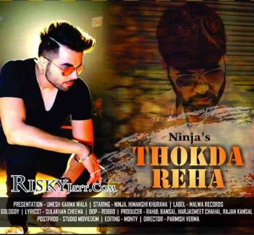 Thokda Reha Ninja mp3 song download, Thokda Reha Ninja full album