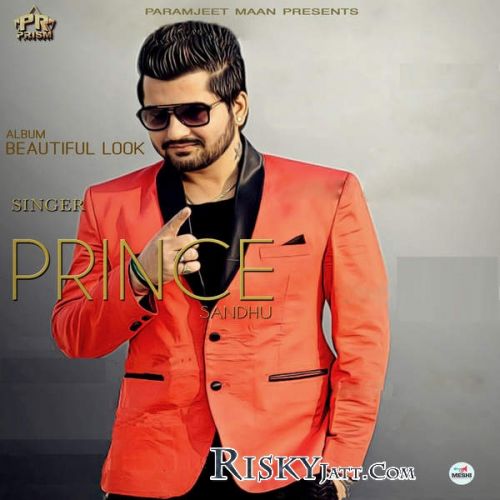 Darru Peeni Chad Ti Prince Sandhu mp3 song download, Beautiful Look Prince Sandhu full album