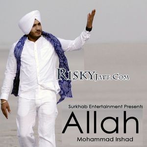 Allah Mohammad Irshad mp3 song download, Allah Mohammad Irshad full album