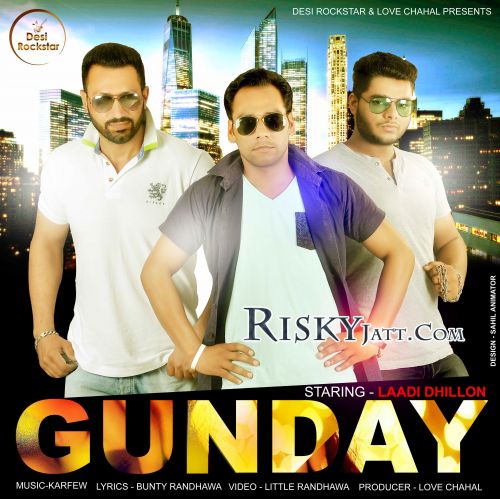 Gunday Laadi Dhillon mp3 song download, Gunday Laadi Dhillon full album