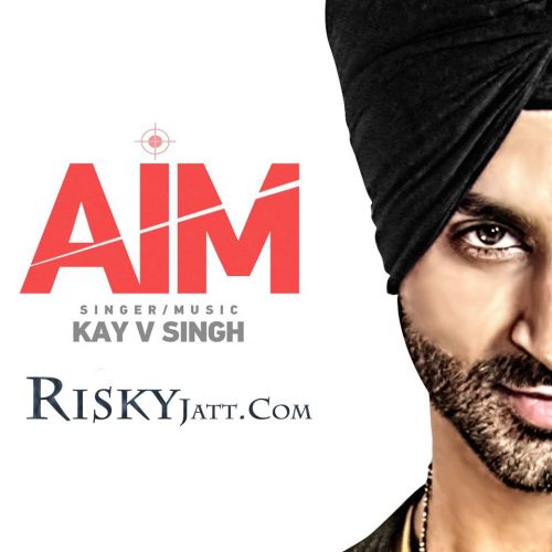 AIM Kay V Singh mp3 song download, AIM Kay V Singh full album