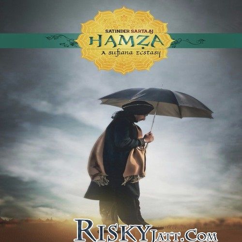 Hamza Satinder Sartaaj mp3 song download, Hamza Satinder Sartaaj full album