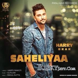 Saheliyaan[iTune Rip] Harry Brar mp3 song download, Saheliyaan[iTune Rip] Harry Brar full album