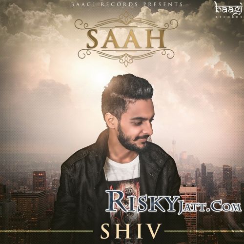 Saah Shiv mp3 song download, Saah Shiv full album