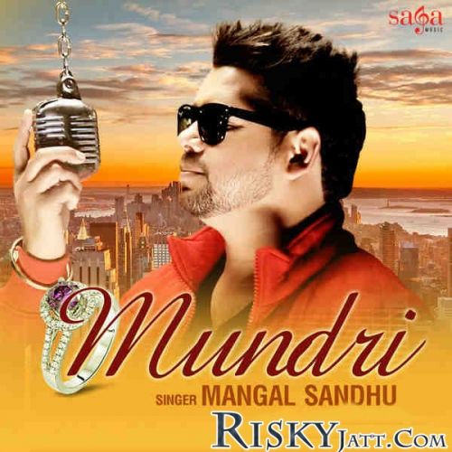Mundri Mangal Sandhu mp3 song download, Mundri Mangal Sandhu full album