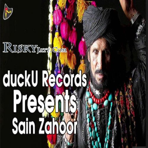 Ishq Da Qamal Wekho Bulla Nachda Sain Zahoor mp3 song download, Ishq Da Qamal Wekho Bulla Nachda Sain Zahoor full album