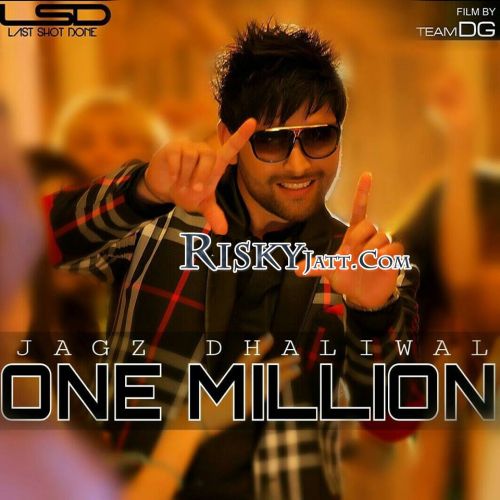 One Million Jagz Dhaliwal, Deep Money mp3 song download, One Million [iTune Rip] Jagz Dhaliwal, Deep Money full album