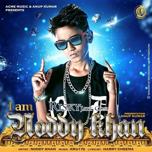 I Am Noddy Khan Noddy Khan mp3 song download, I Am Noddy Khan Noddy Khan full album