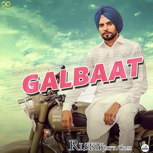Galbaat Zoravar Chahal mp3 song download, Galbaat Zoravar Chahal full album