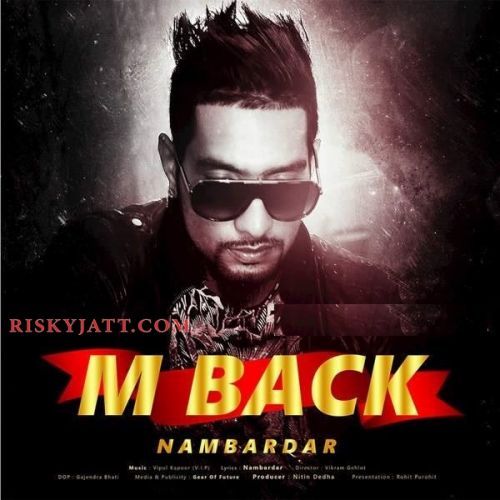 M Back Nambardar mp3 song download, M Back Nambardar full album