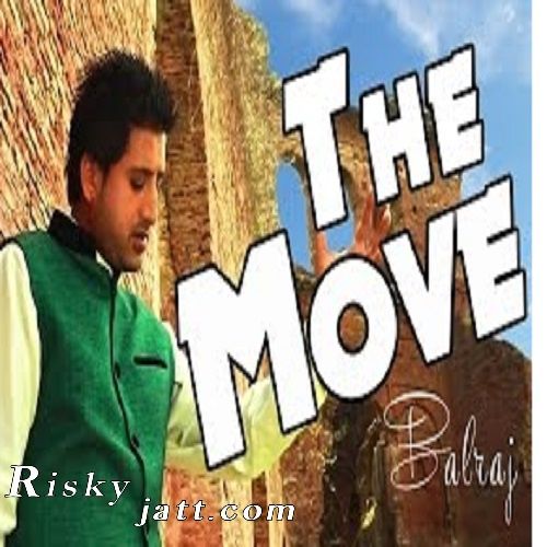 The Move Balraj mp3 song download, The Move Balraj full album
