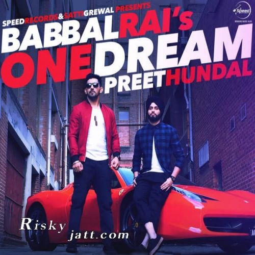 One Dream Babbal Rai mp3 song download, One Dream Babbal Rai full album