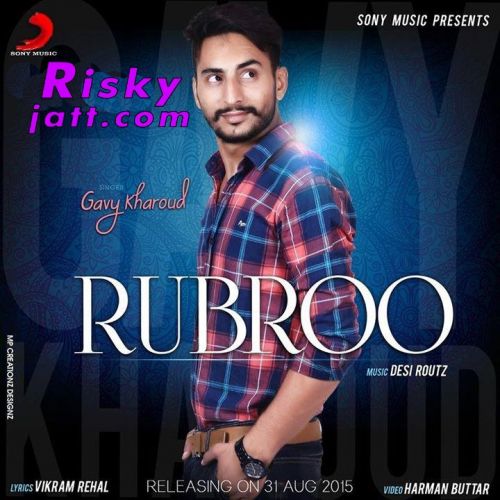 Rubroo Gavy Kharoud mp3 song download, Rubroo Gavy Kharoud full album
