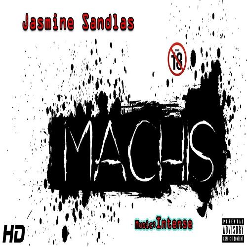 Machis Jasmine Sandlas mp3 song download, Machis Jasmine Sandlas full album