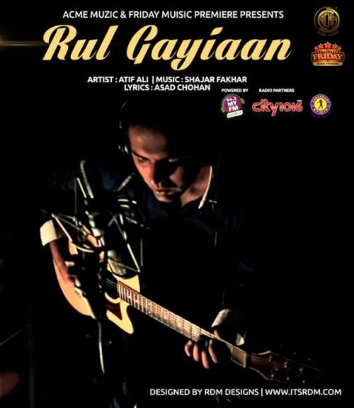 Rul Gayiaan Atif Ali mp3 song download, Rul Gayiaan Atif Ali full album