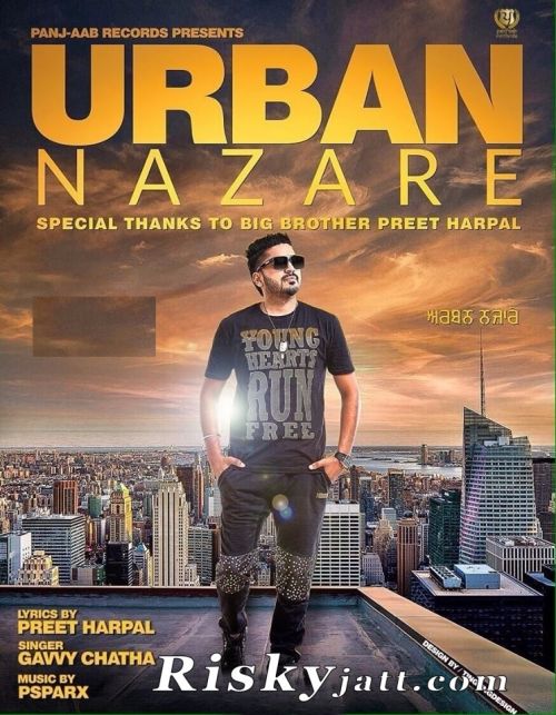 Urban Nazare Ft Preet Harpal Gavvy Chatha mp3 song download, Urban Nazare Gavvy Chatha full album