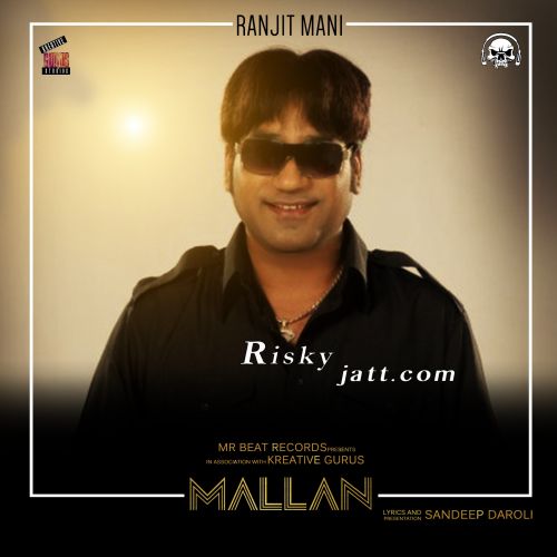 Mallan Ranjit Mani mp3 song download, Mallan Ranjit Mani full album