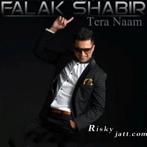 Tera Naam Falak shabir mp3 song download, Tera Naam Falak shabir full album