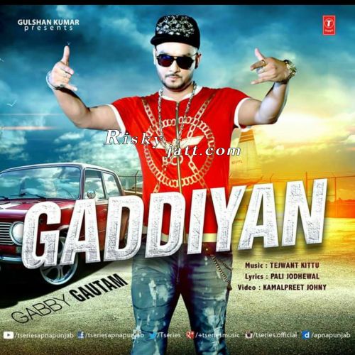 Gaddiyan Gabby Gautam mp3 song download, Gaddiyan Gabby Gautam full album