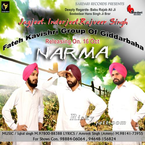 Narma (Fateh Kavishri Group Of Gidderbaha) Inderjeet, Jagjeet, Rajveer Singh mp3 song download, Narma (Fateh Kavishri Group Of Gidderbaha) Inderjeet, Jagjeet, Rajveer Singh full album