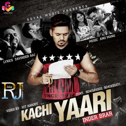 Kachi Yaari Inder Brar mp3 song download, Kachi Yaari Inder Brar full album