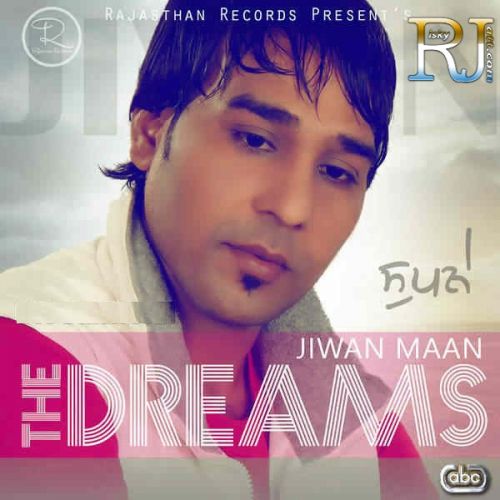The Dreams Jiwan Maan mp3 song download, The Dreams Jiwan Maan full album