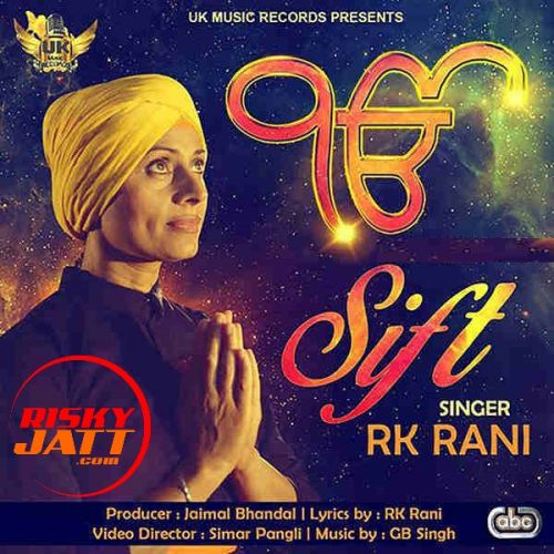 Sift RK Rani mp3 song download, Sift RK Rani full album