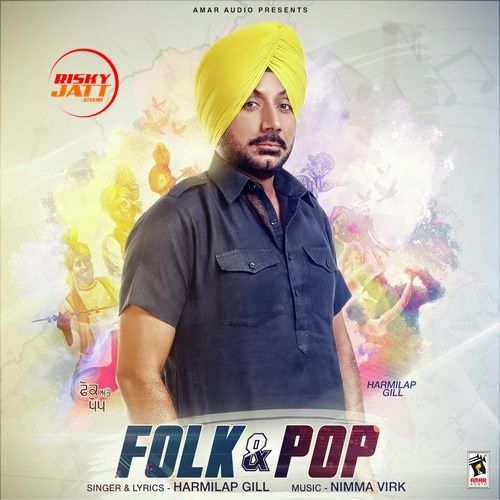 Khabran Harmilap Gill mp3 song download, Folk & Pop Harmilap Gill full album