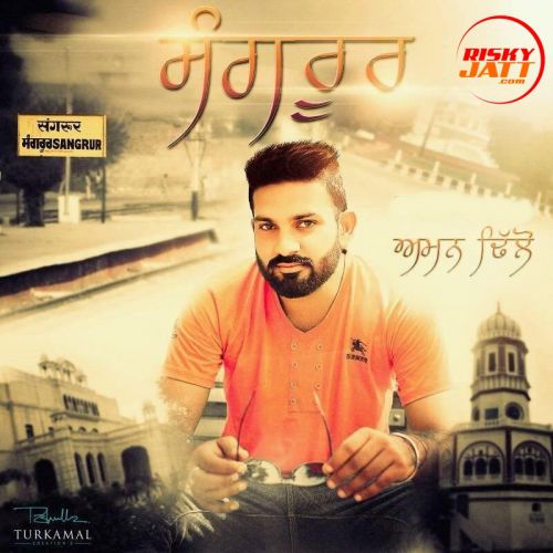 Sangrur Aman Dhillon mp3 song download, Sangrur Aman Dhillon full album