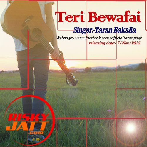 Teri Bewafai Taran Bakalia mp3 song download, Teri Bewafai Taran Bakalia full album