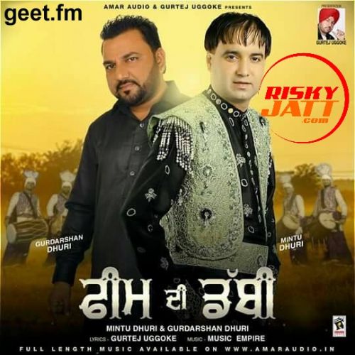 Feem Di Dabbi Mintu Dhuri, Gurdarshan Dhuri mp3 song download, Feem Di Dabbi Mintu Dhuri, Gurdarshan Dhuri full album