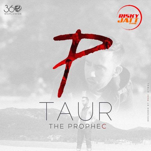 Taur The Prophec mp3 song download, Taur The Prophec full album
