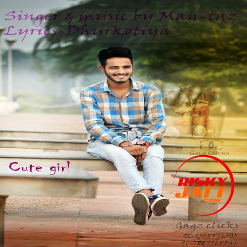 Cute Girl Man-Taz mp3 song download, Cute Girl Man-Taz full album